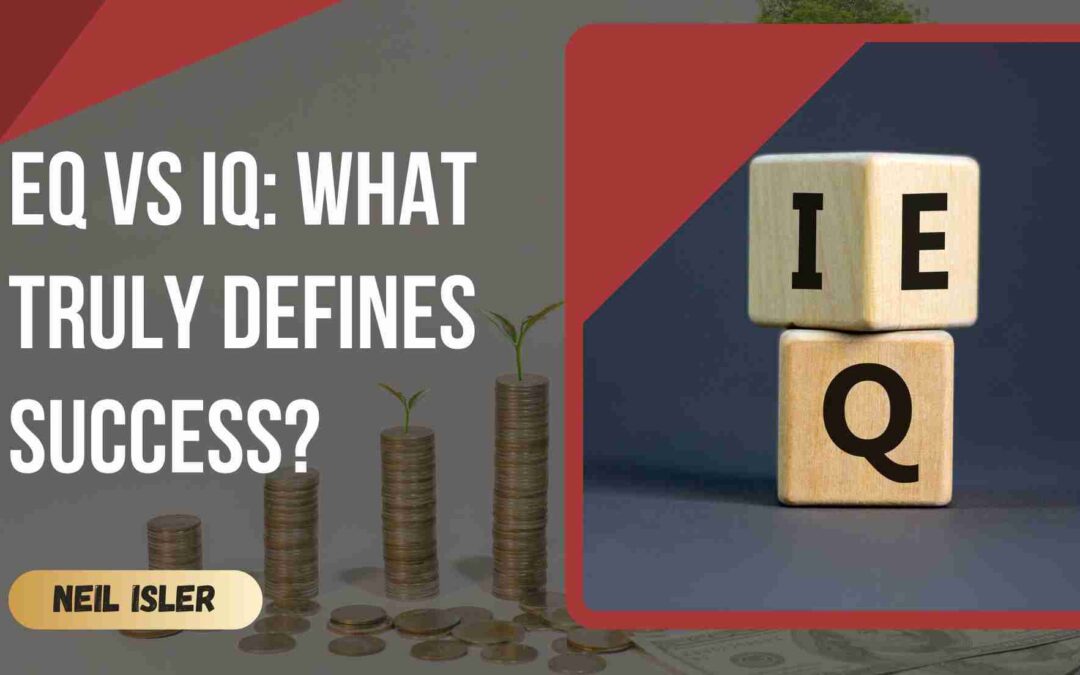 EQ vs IQ: What Truly Defines Success?